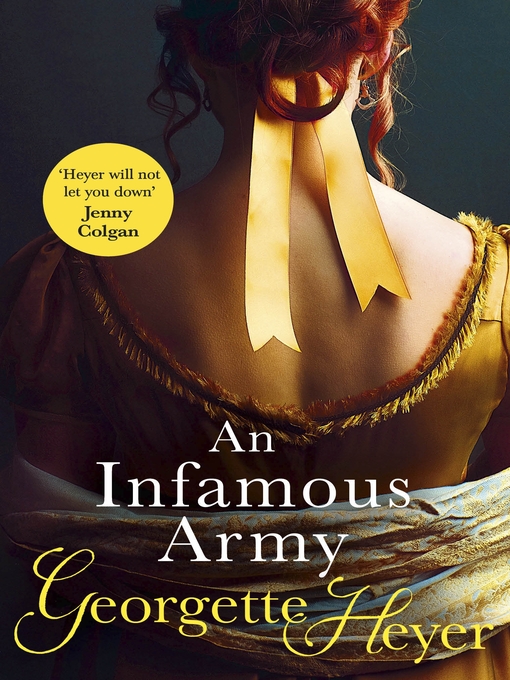 Title details for An Infamous Army by Georgette Heyer - Wait list